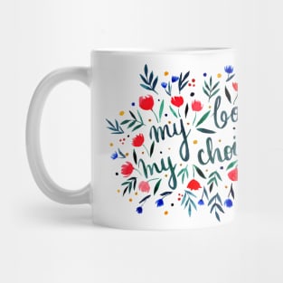 My body, my choice floral illustration Mug